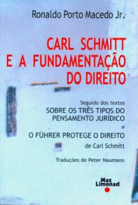 Carl Schmitt e a Fundação do Direito