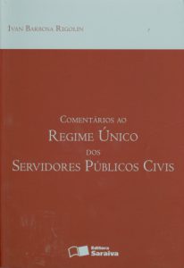 Comentario ao Regime Único dos Servidoes Públicos Civis