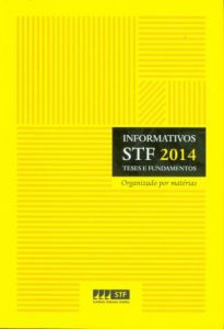 Informativos STF 2014 – Teses e Fundamentos