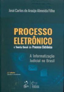 Processo Eletrônico e Teoria Geral do Processo Eletrônico