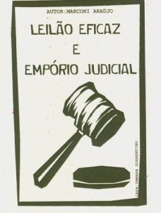 Leilão Eficaz e Empório Judicial